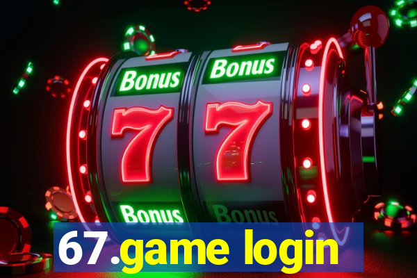 67.game login